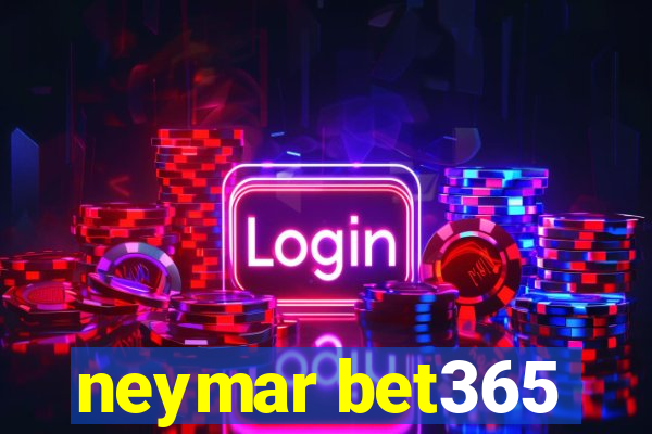 neymar bet365